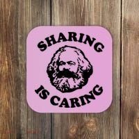 Karl Marx Sharing Is Caring Coaster thumb 0