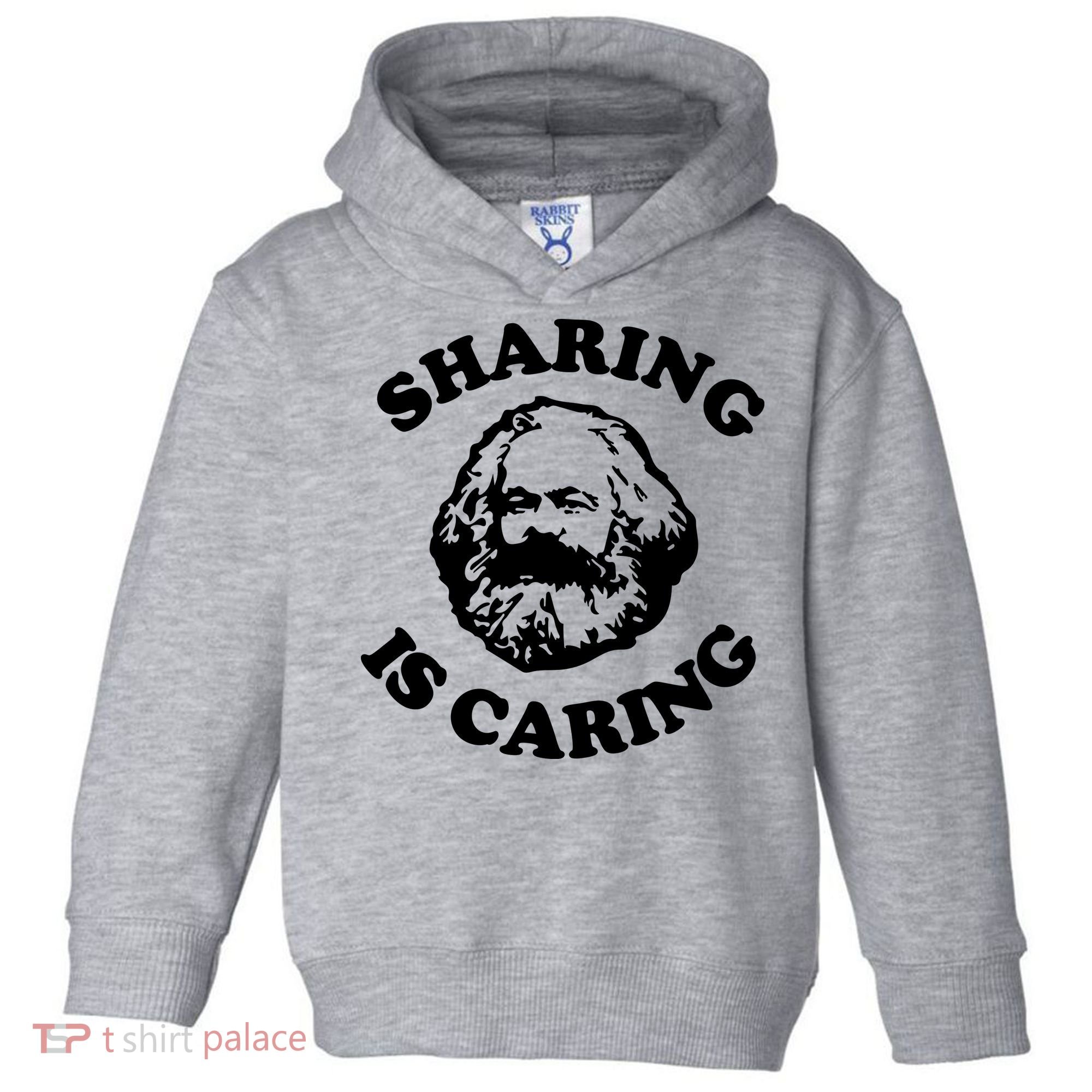 Karl Marx Sharing Is Caring Toddler Hoodie