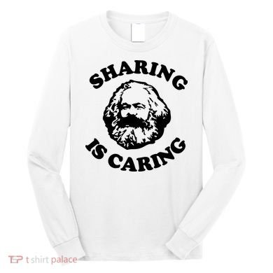 Karl Marx Sharing Is Caring Long Sleeve Shirt