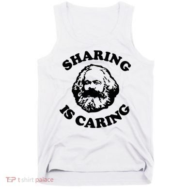 Karl Marx Sharing Is Caring Tank Top