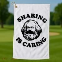 Karl Marx Sharing Is Caring Golf Towel thumb 1