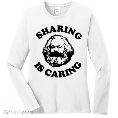 Karl Marx Sharing Is Caring Women's Long Sleeve Shirt
