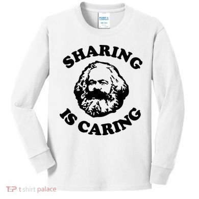 Karl Marx Sharing Is Caring Kids Long Sleeve Shirt