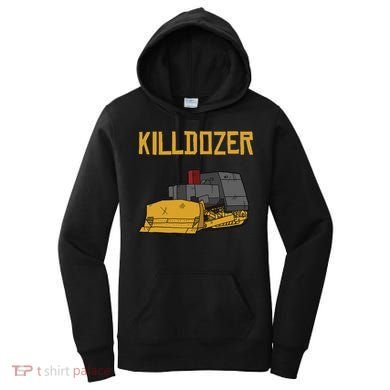 Killdozer Modified Tank Bulldozer Women's Hoodie