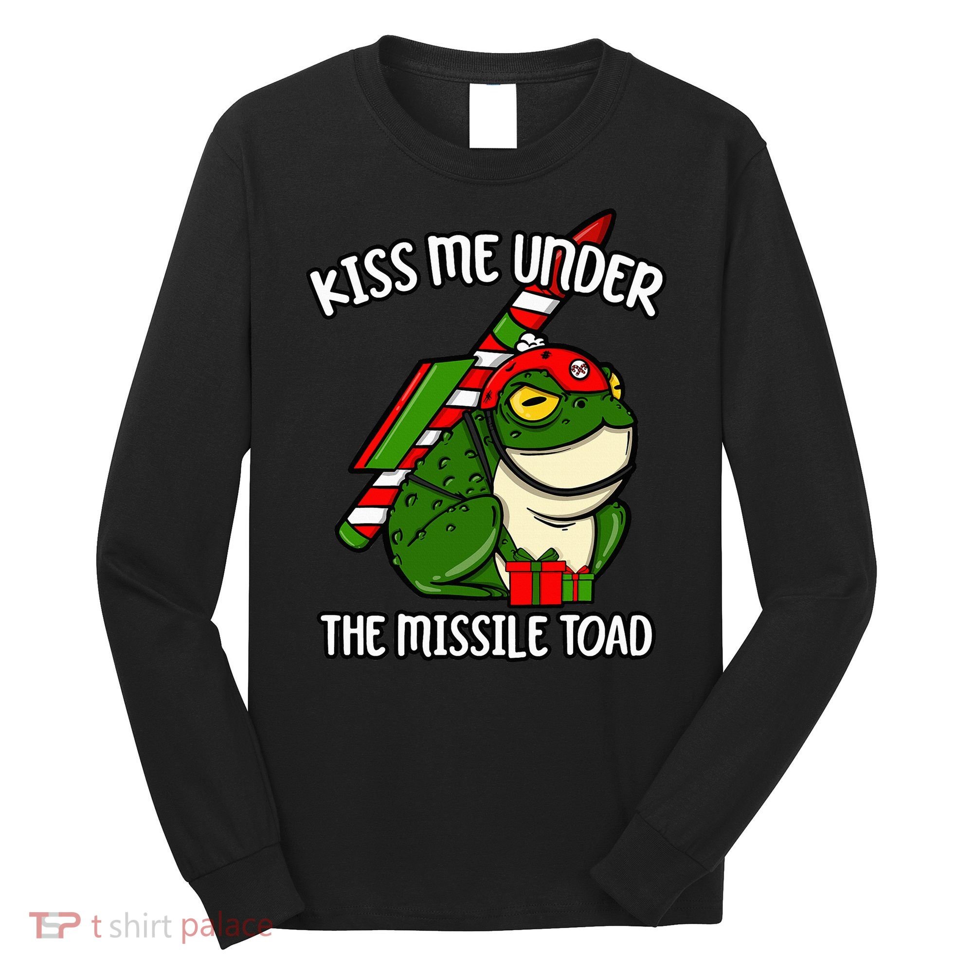 K.iss Me Under The Missile Toad Funny Christmas Holiday Joke Long Sleeve Shirt