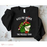 K.iss Me Under The Missile Toad Funny Christmas Holiday Joke Sweatshirt thumb 2