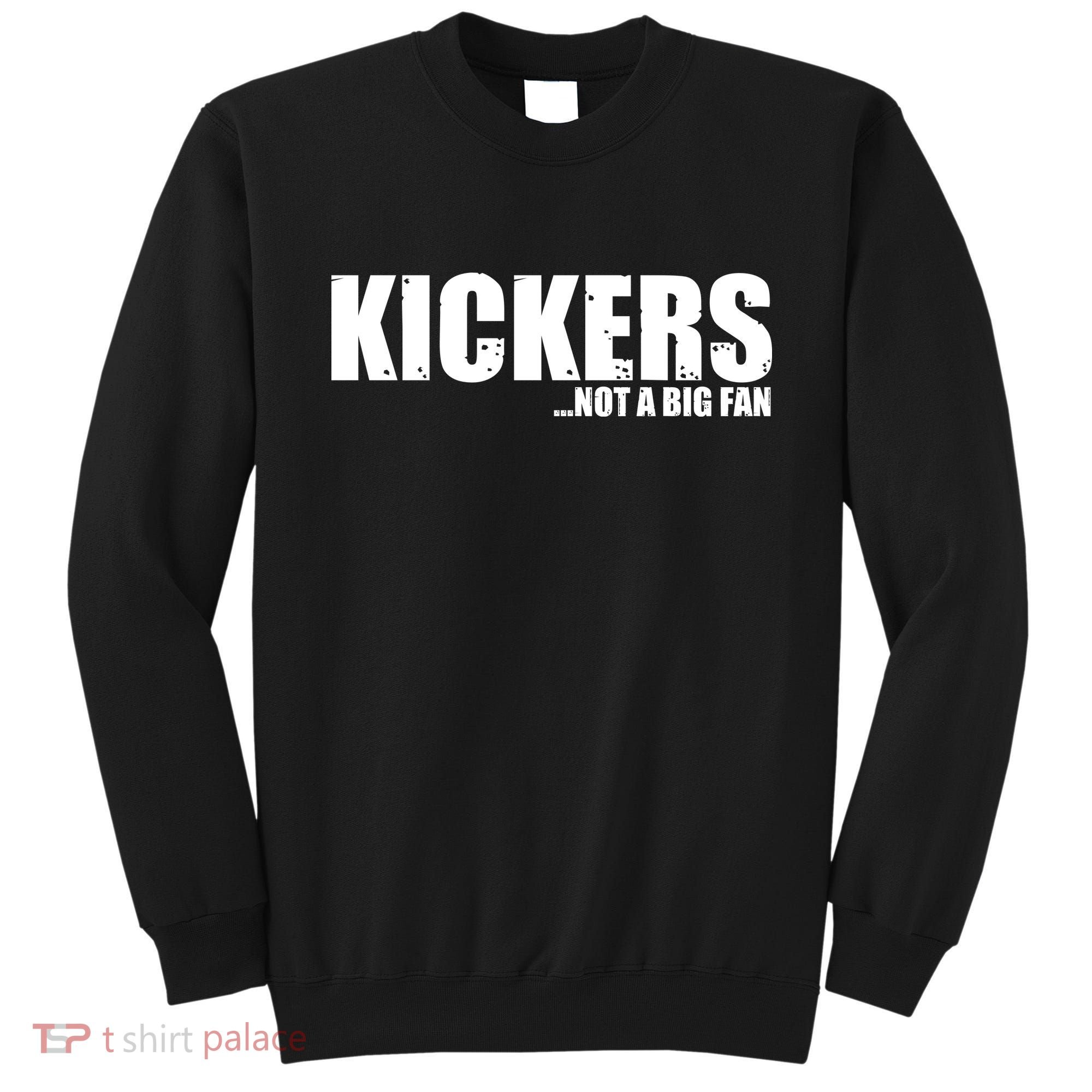 Kickers Not A Big Fan Fantasy Football Draft Day Sweatshirt