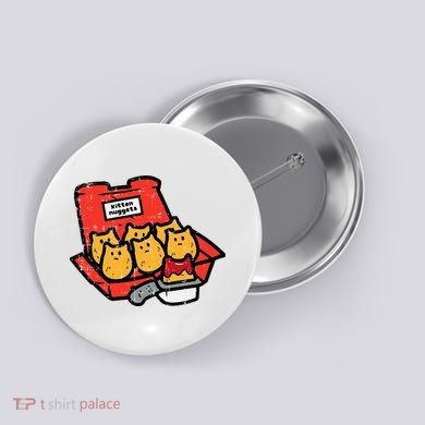 Kitten Nuggets Cute Fast Food Cat Food Lover Button