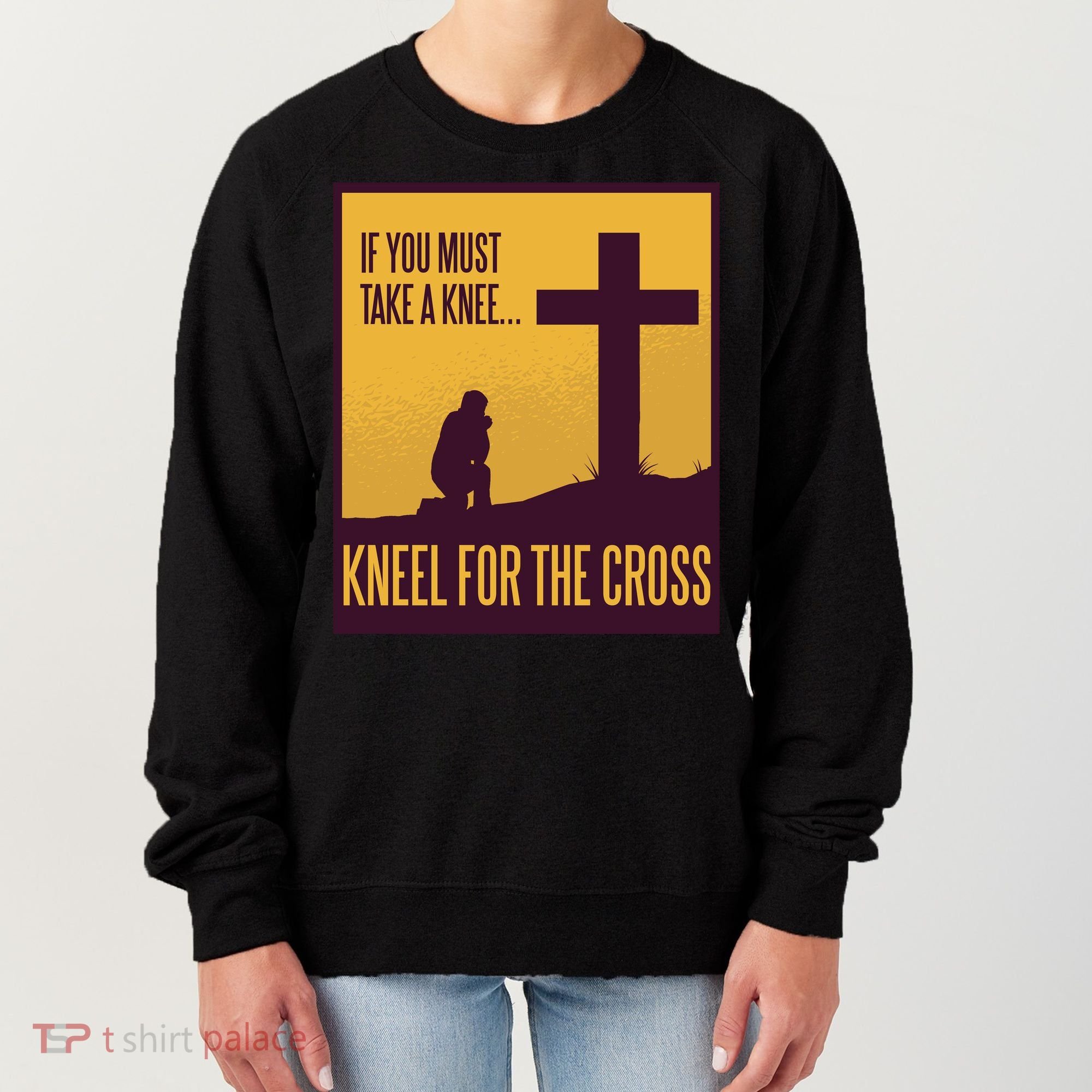 Kneel For The Cross Christian Women's Sweatshirt
