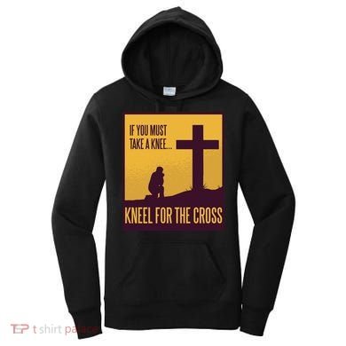 Kneel For The Cross Christian Women's Hoodie