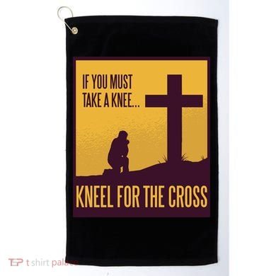 Kneel For The Cross Christian Golf Towel