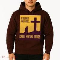 Kneel For The Cross Christian Hoodie thumb 2