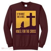 Kneel For The Cross Christian Sweatshirt thumb 0