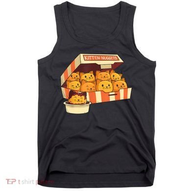 Kitten Nuggets Funny Cats And Chicken Nuggets Lover Funny Cat Tank Top