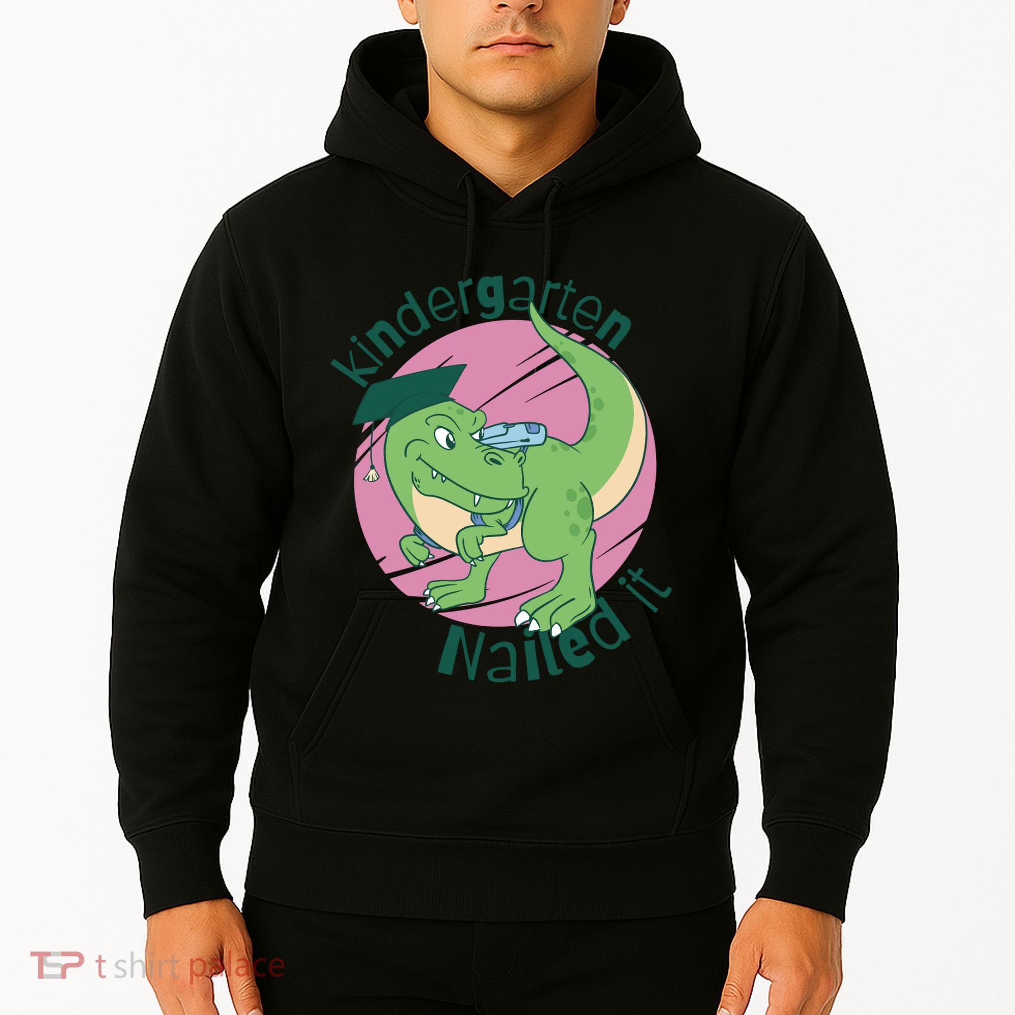 Kindergarten Nailed It Graduation Dinosaur Hoodie