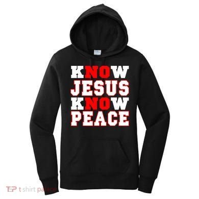 Know Jesus Know Peace Women's Hoodie
