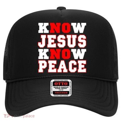Know Jesus Know Peace Hat