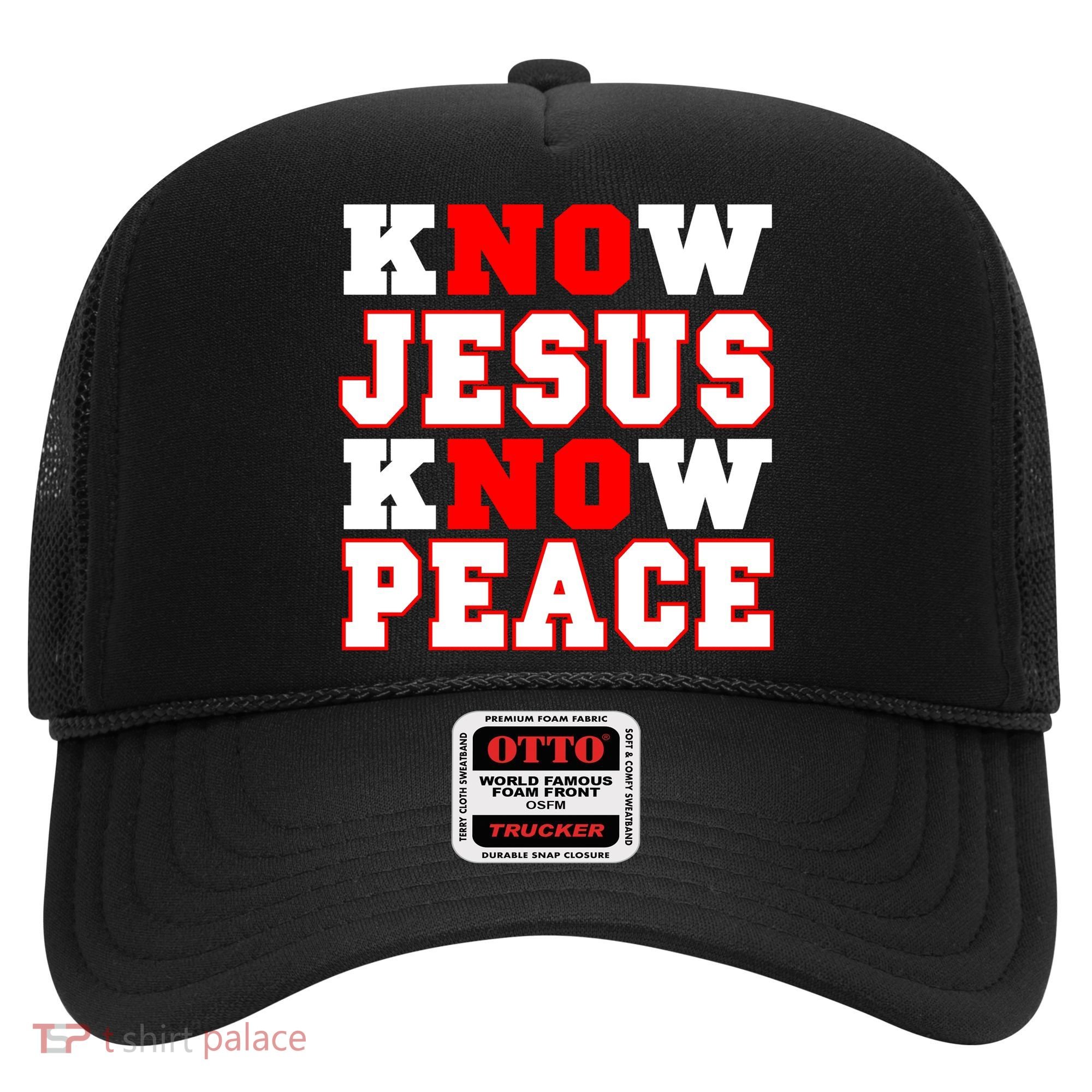 Know Jesus Know Peace Hat