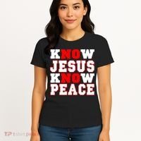 Know Jesus Know Peace Women's T-Shirt thumb 4