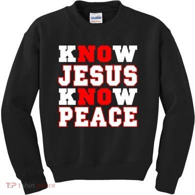 Know Jesus Know Peace Kids Sweatshirt