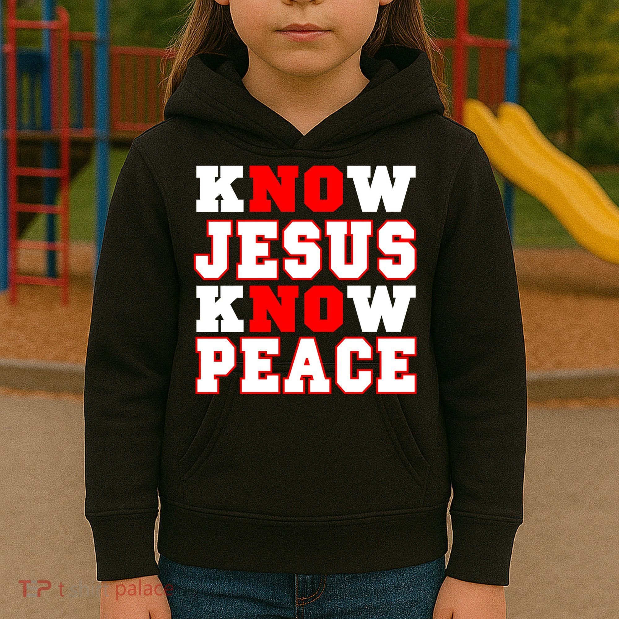 Know Jesus Know Peace Kids Hoodie