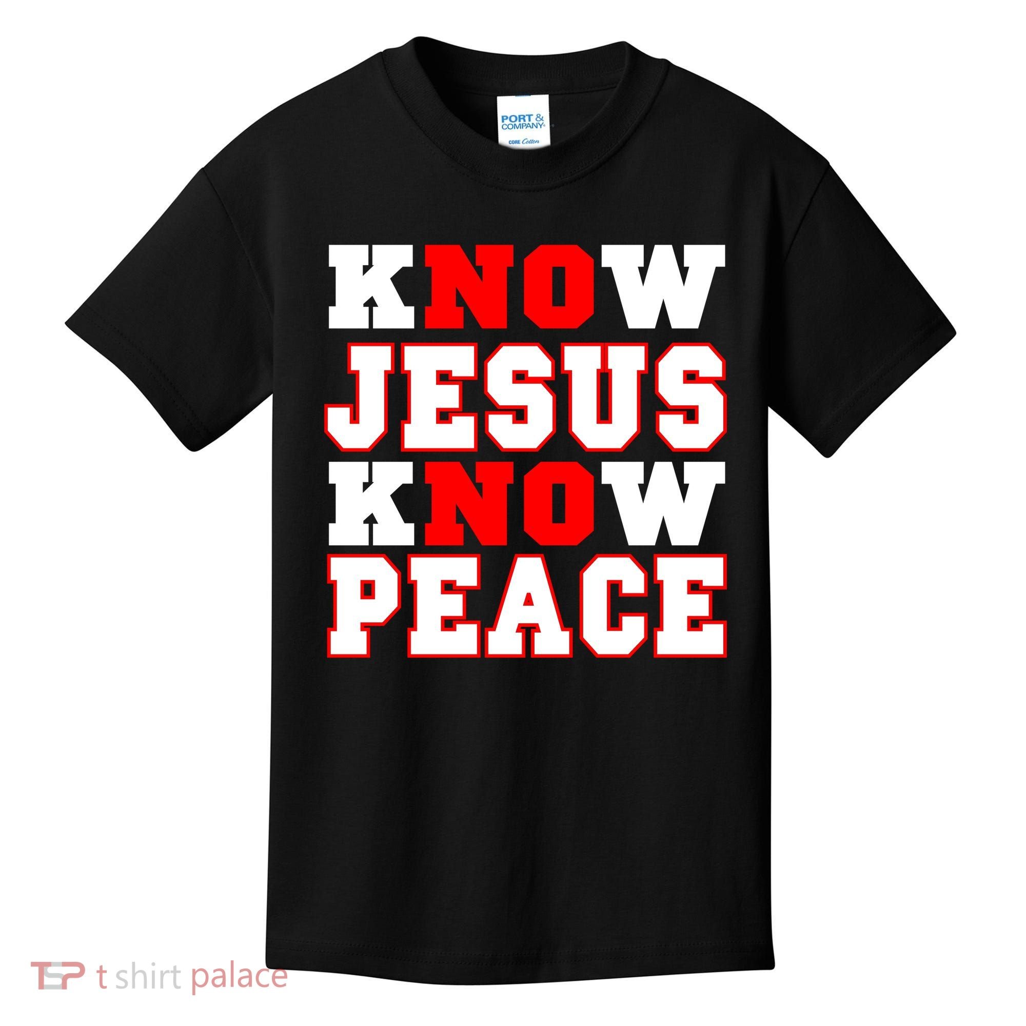Know Jesus Know Peace Kids T-Shirt