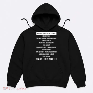 Know Their Names BLM Hoodie