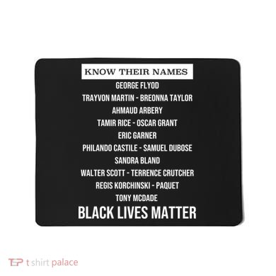 Know Their Names BLM Mousepad
