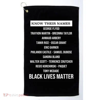 Know Their Names BLM Golf Towel
