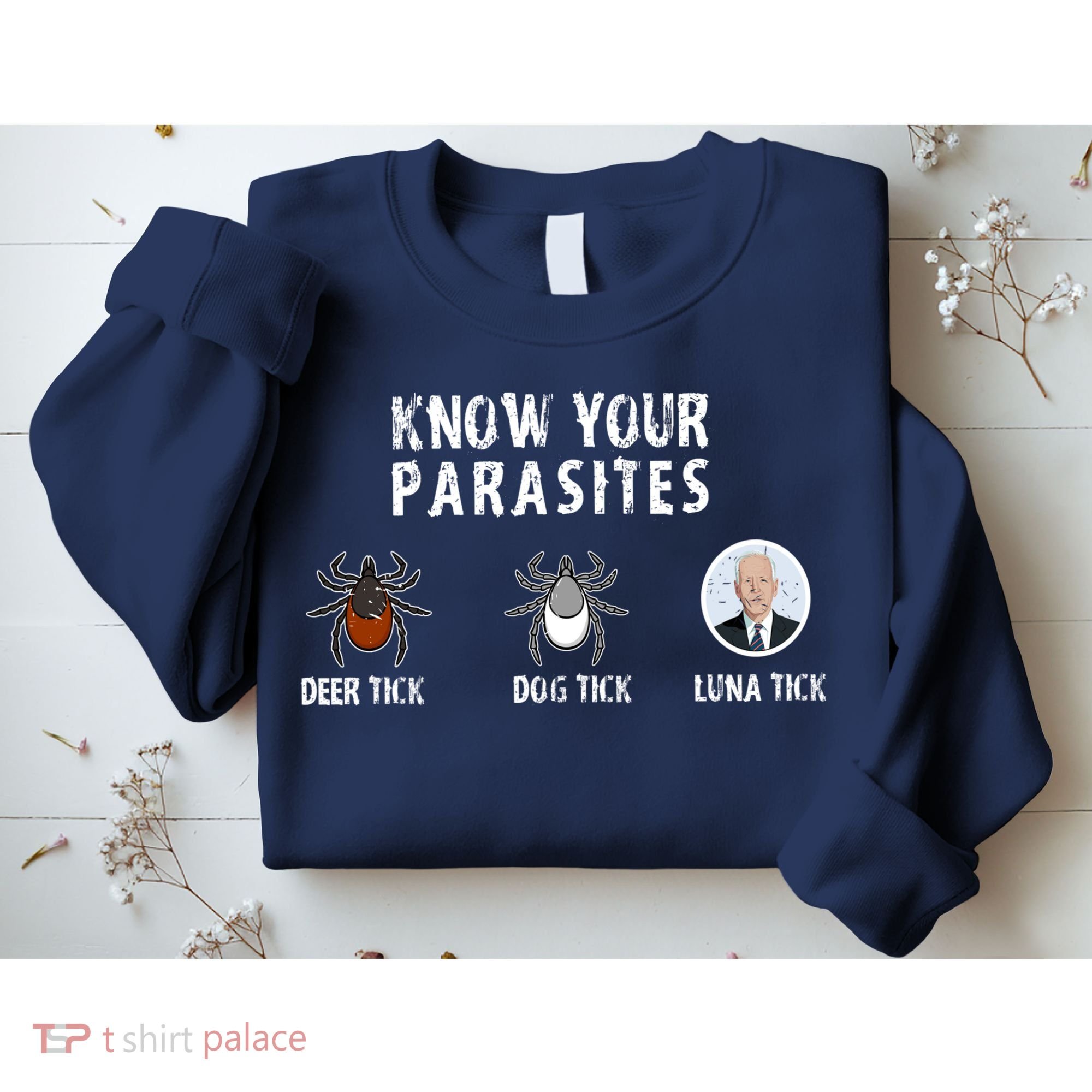 Know Your Parasites Anti Joe Biden Sweatshirt