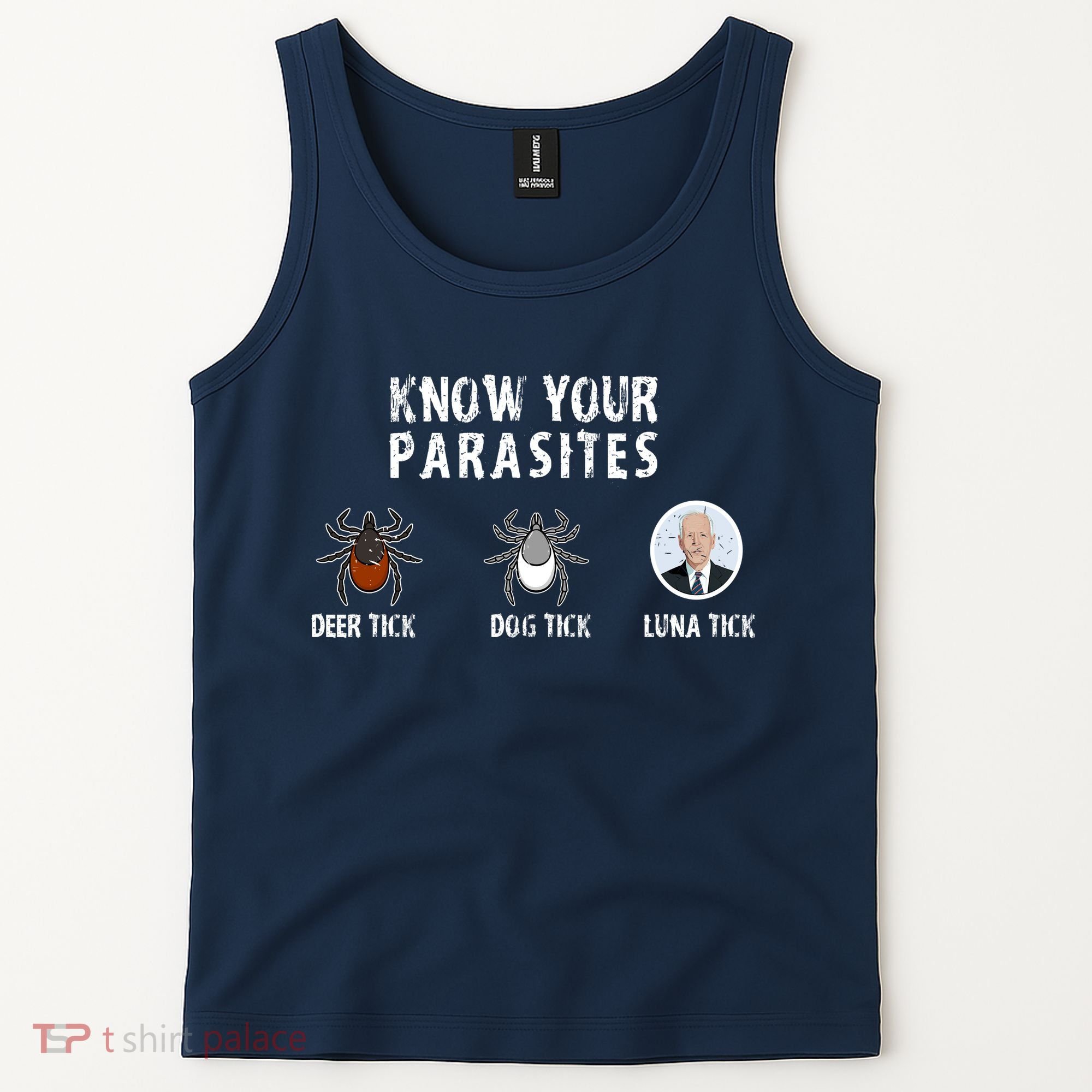 Know Your Parasites Anti Joe Biden Tank Top