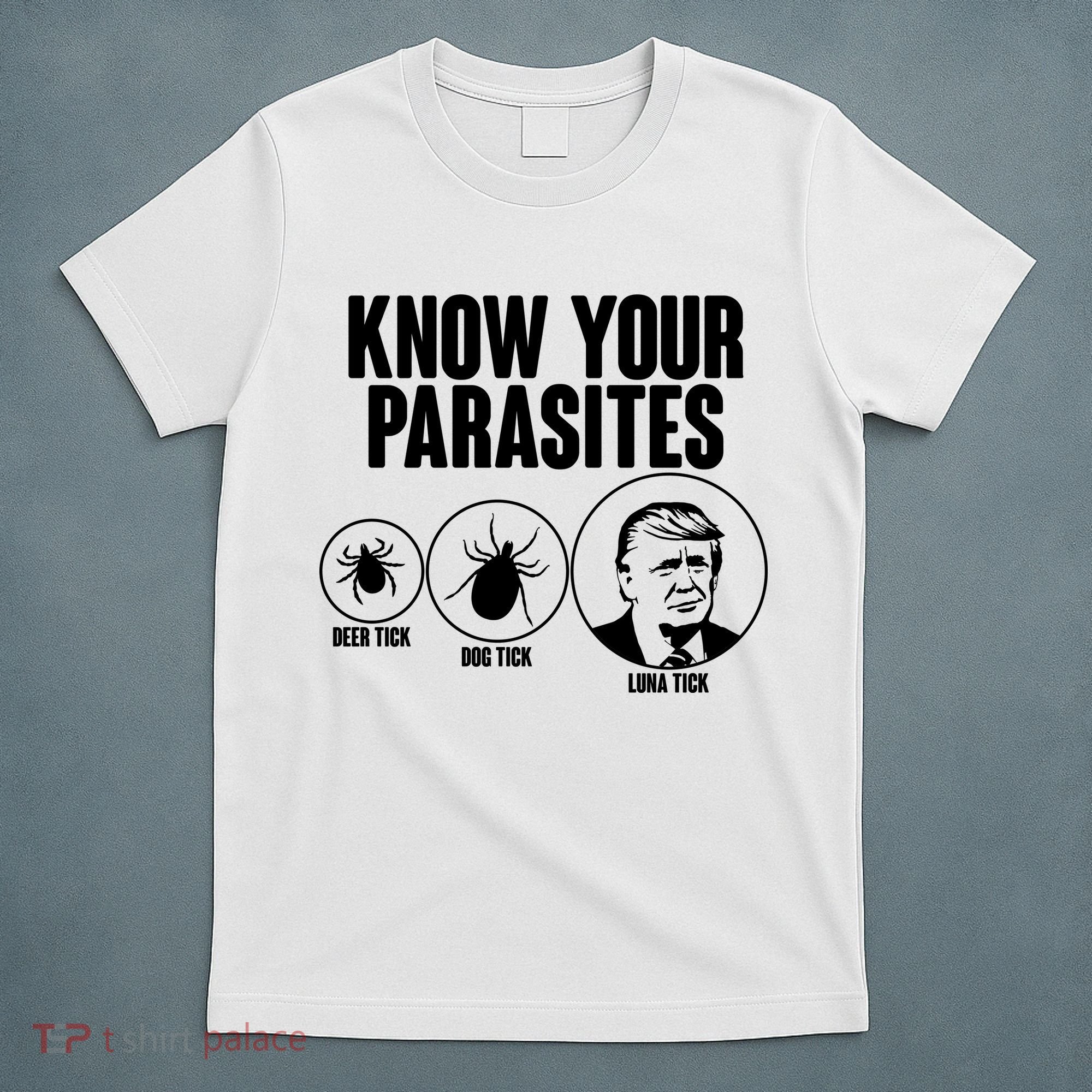 Know Your Parasites Deer Trick Dog Trick Luna Trick T-Shirt
