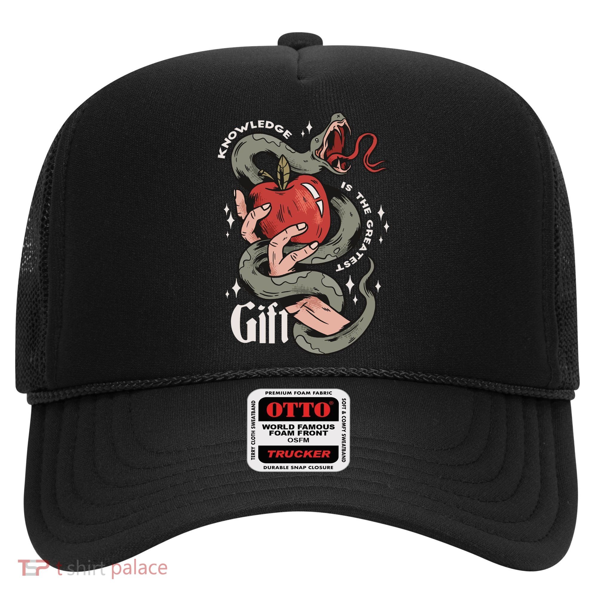 Knowledge Is The Greatest Gift Hat