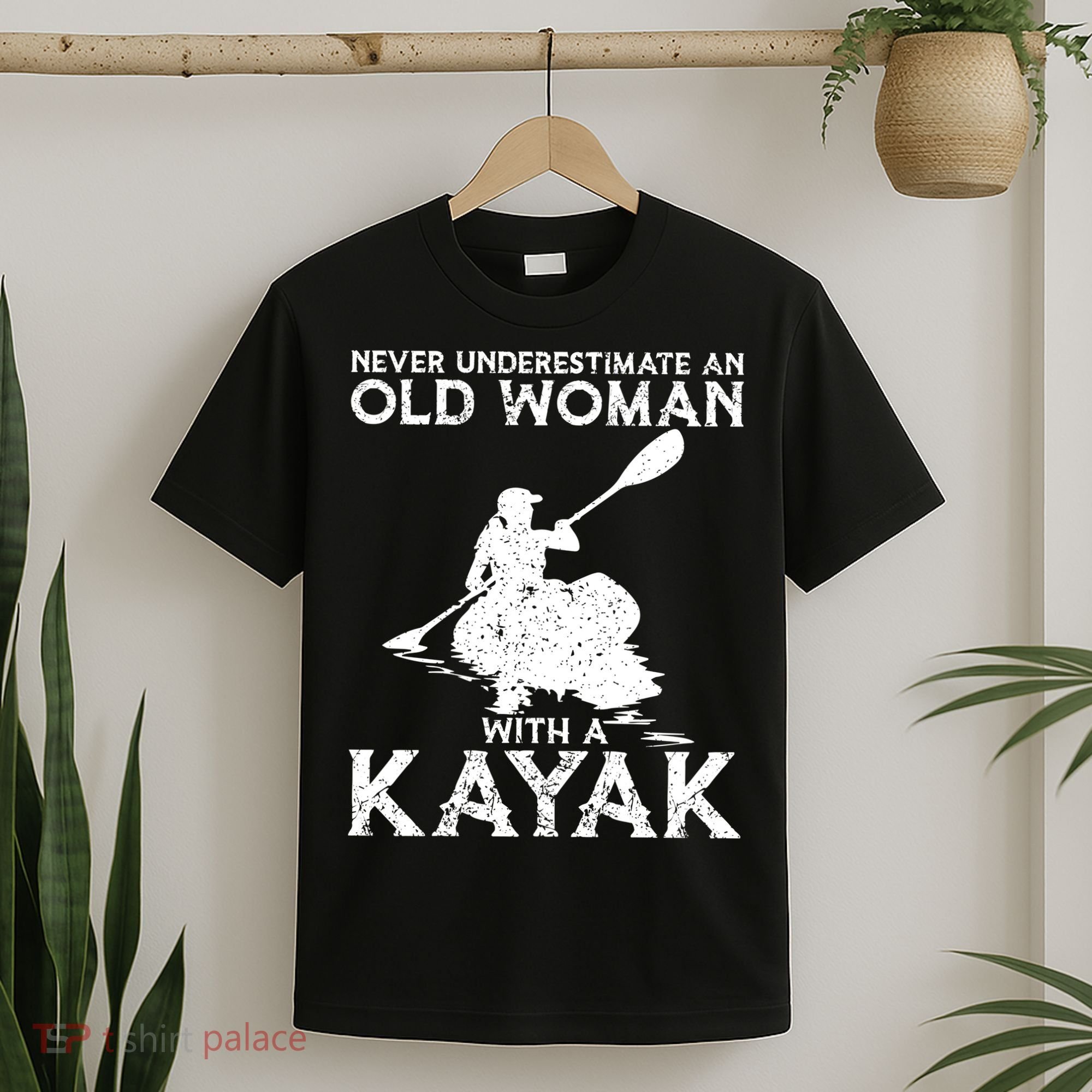 Kayaking Never Underestimate An Old With A Kayak Meaningful Gift T-Shirt