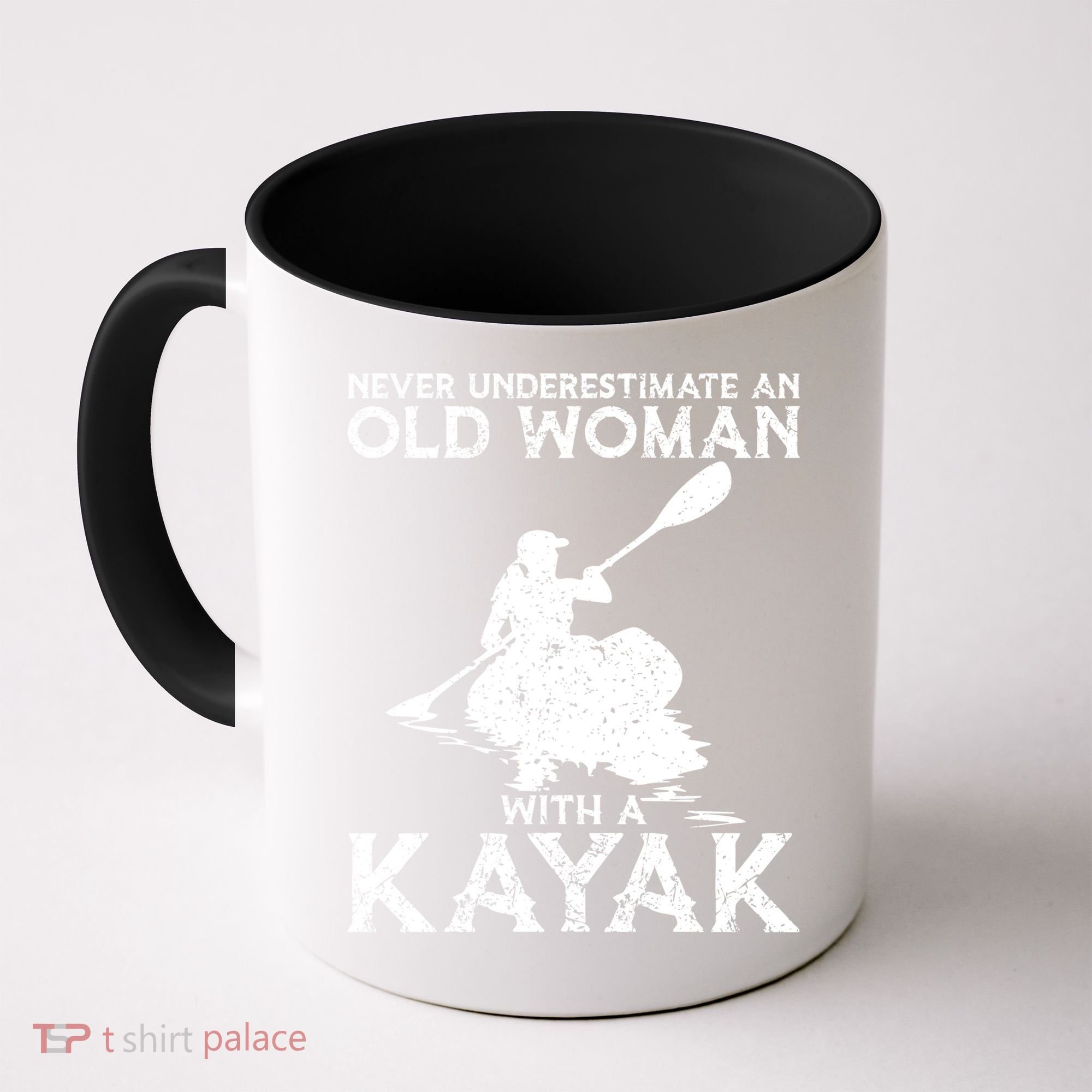 Kayaking Never Underestimate An Old With A Kayak Meaningful Gift Coffee Mug