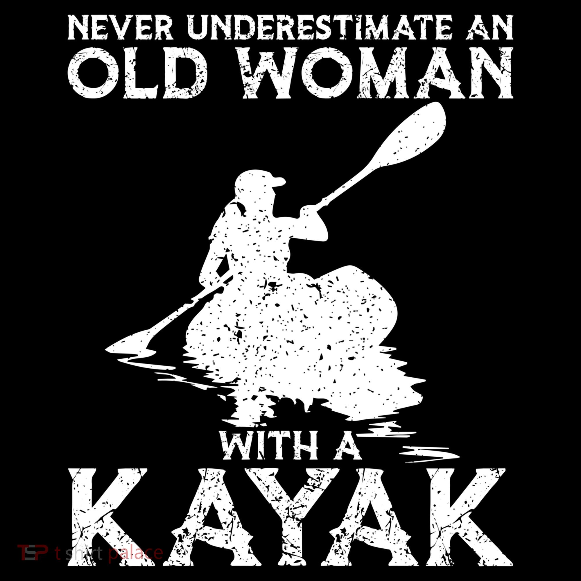 Kayaking Never Underestimate An Old With A Kayak Meaningful Gift Coffee Mug