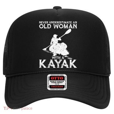 Kayaking Never Underestimate An Old With A Kayak Meaningful Gift Hat