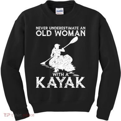 Kayaking Never Underestimate An Old With A Kayak Meaningful Gift Kids Sweatshirt
