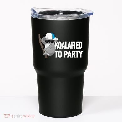 Koalafied To Party Tumbler