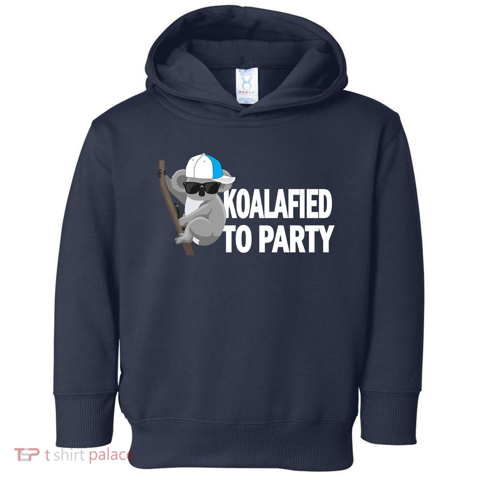 Koalafied To Party Toddler Hoodie