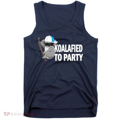 Koalafied To Party Tank Top