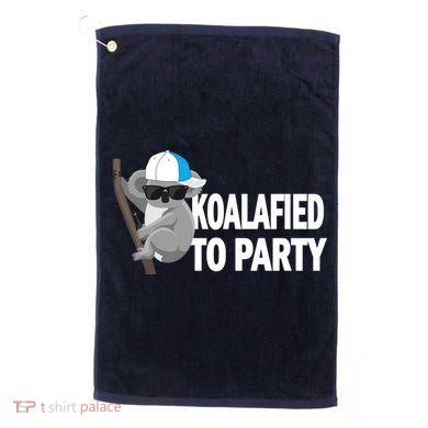 Koalafied To Party Golf Towel