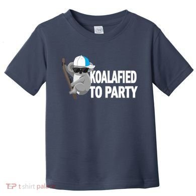 Koalafied To Party Toddler T-Shirt