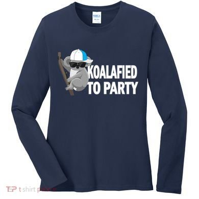 Koalafied To Party Women's Long Sleeve Shirt