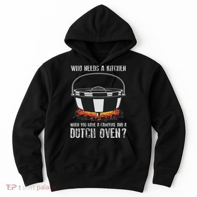 Kitchen Outdoor Campfire Cooking Dutch Oven Hoodie