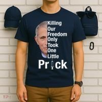 Killing Our Freedom Only Took One Little Prick Anti Faucci T-Shirt thumb 6