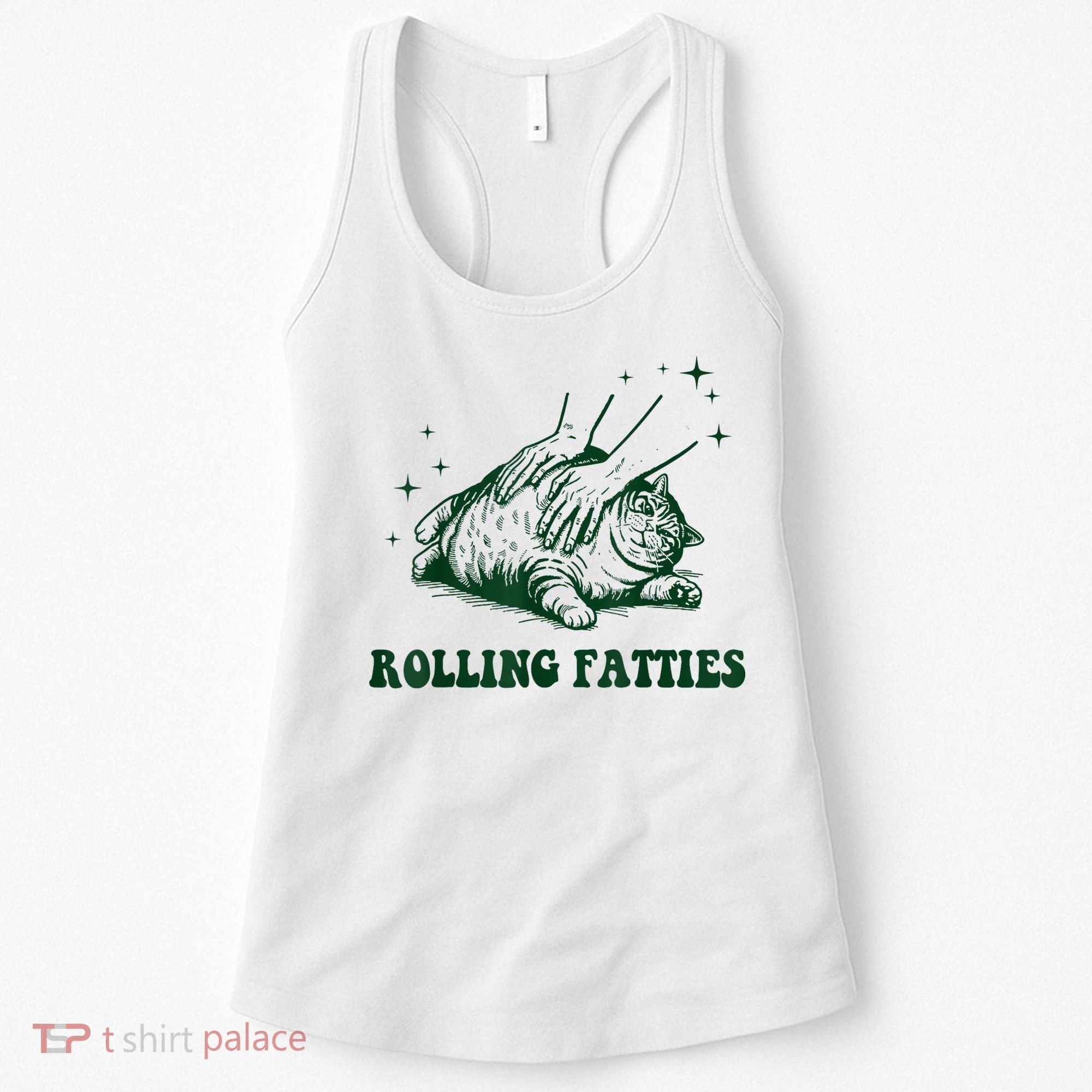 Kitten Owner Funny Rolling Fatties Cat Funny Cute Cat Lover Women's Tank Top