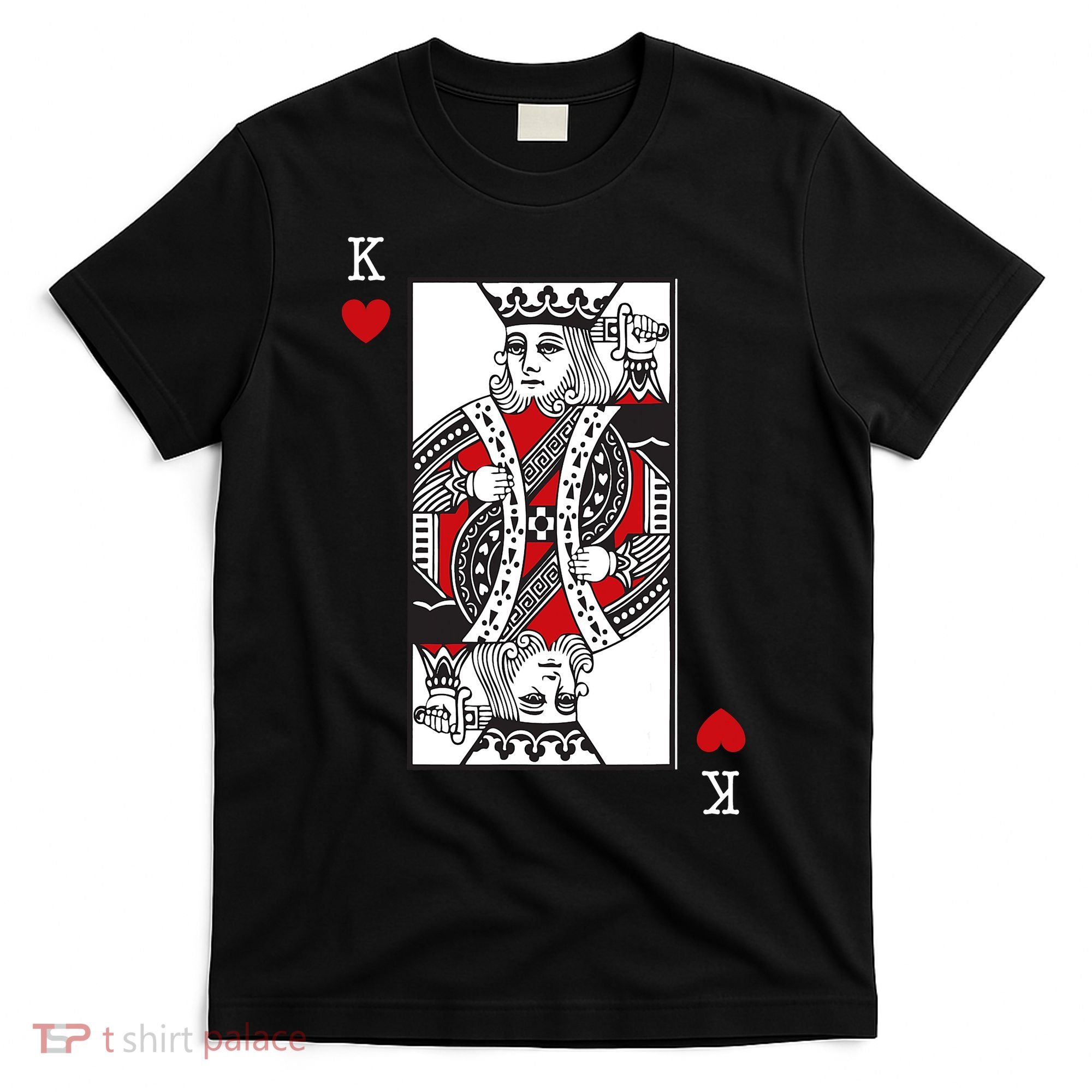 King Of Hearts Valentines Day Cool Playing Card Poker Casino T-Shirt