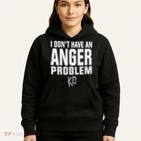 Kevin Owens I Don’t Have An Anger Problem Hoodie thumb 5