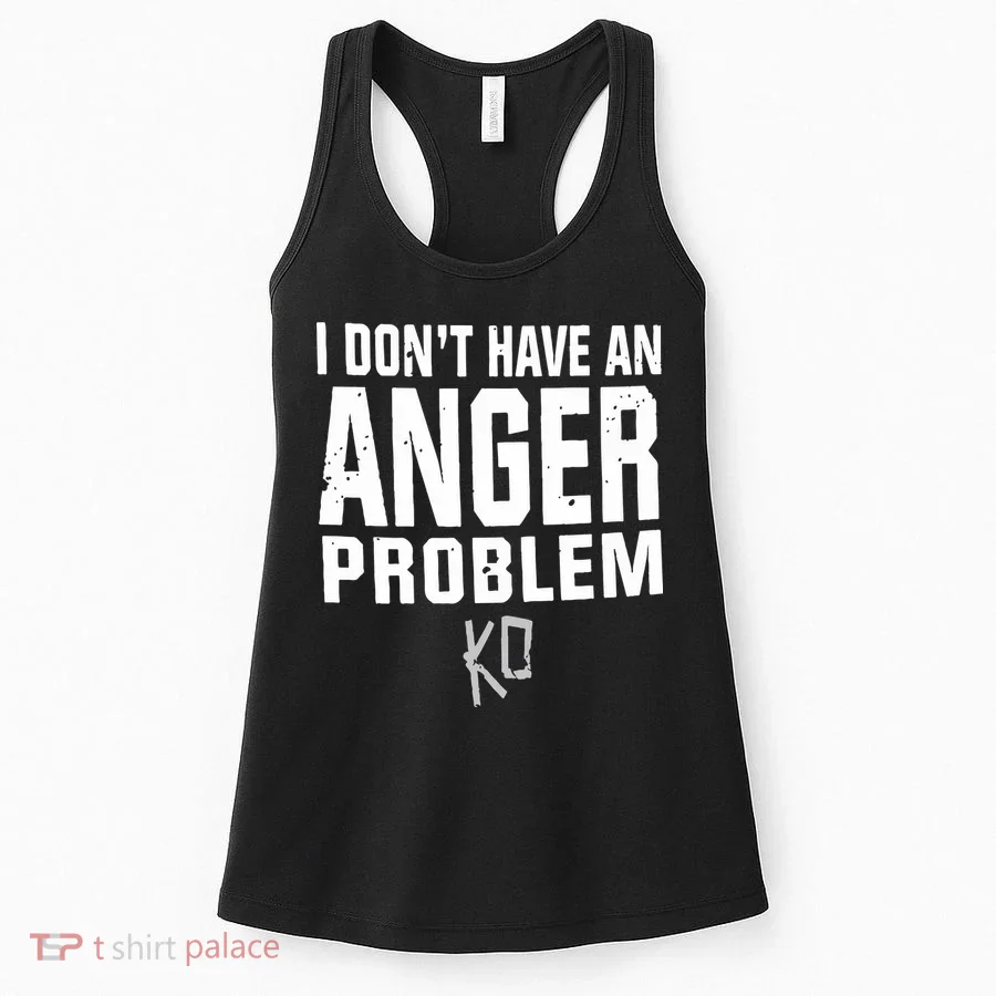 Kevin Owens I Don’t Have An Anger Problem Women's Tank Top
